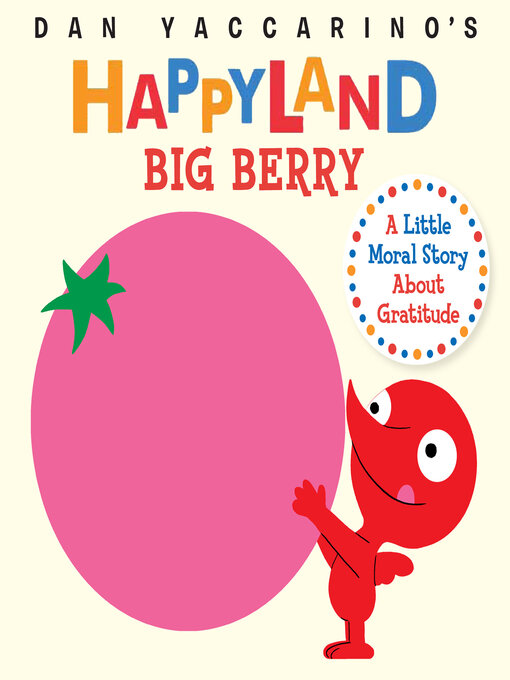 Title details for Big Berry by Dan Yaccarino - Available